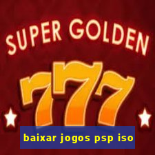 baixar jogos psp iso